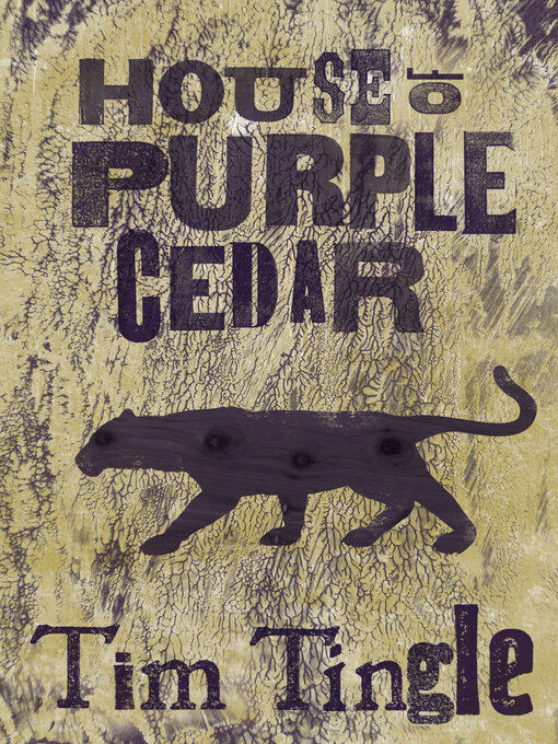 Title details for House of Purple Cedar by Tim Tingle - Available